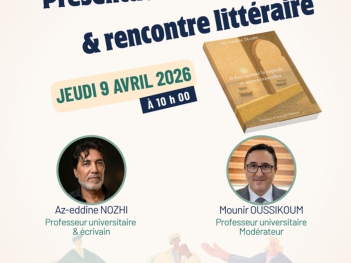 Rencontre littéraire autour du recueil Il faut quitter la capitale et autres nouvelles de Az-eddine Nozhi
