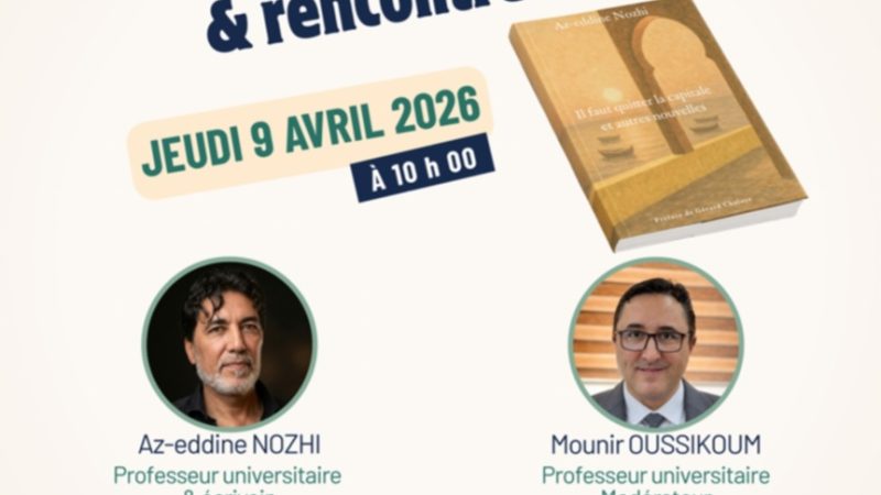 Rencontre littéraire autour du recueil Il faut quitter la capitale et autres nouvelles de Az-eddine Nozhi