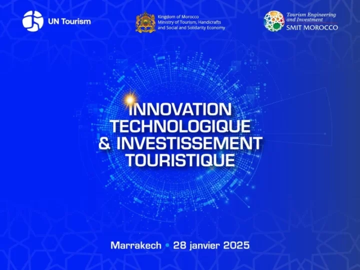 MARRAKECH ABRITERA LA 2ᵉ EDITION DE LA CONFÉRENCE SUR L’INNOVATION ET L’INVESTISSEMENT TOURISTIQUE.