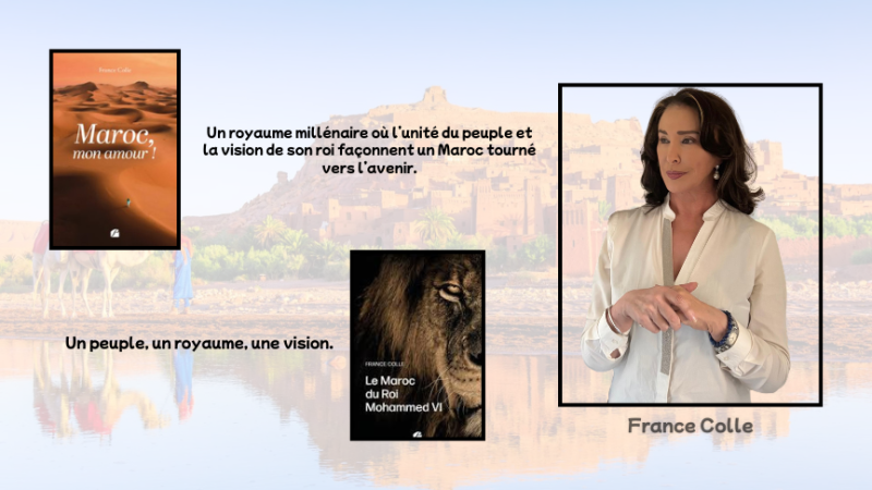 France Colle publie « Le Maroc, mon amour », un hommage aux richesses du Royaume