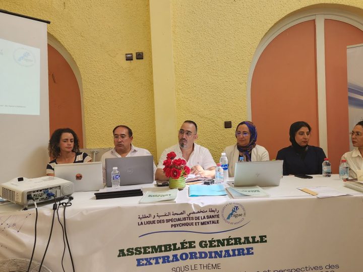 La Ligue des Spécialistes de la Santé Psychique et Mentale – Maroc tient son Assemblée Générale Extraordinaire et renouvelle son engagement en faveur de la santé mentale