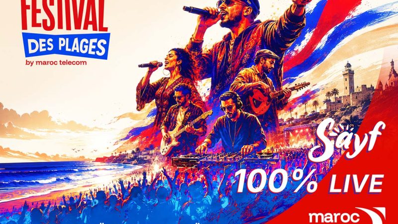 Maroc Telecom lance la 22ᵉ édition de son Festival des Plages, le plus grand rendez-vous musical gratuit de l’été